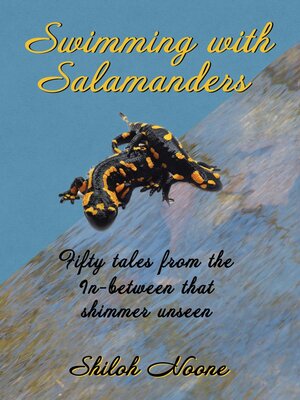 cover image of Swimming with Salamanders